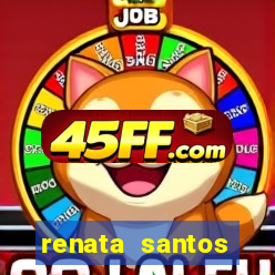renata santos youtube nua